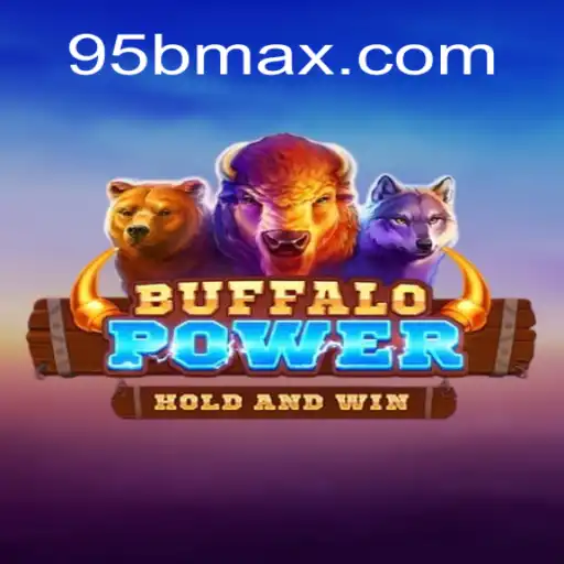 BuffaloPower: Journey to the Wild West with 95b