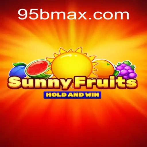 Discover the Thrilling World of SunnyFruits: A Unique Gaming Experience with 95b